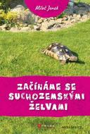 Kniha ZAČÍNÁME S ŽELVAMI